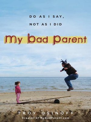 cover image of My Bad Parent